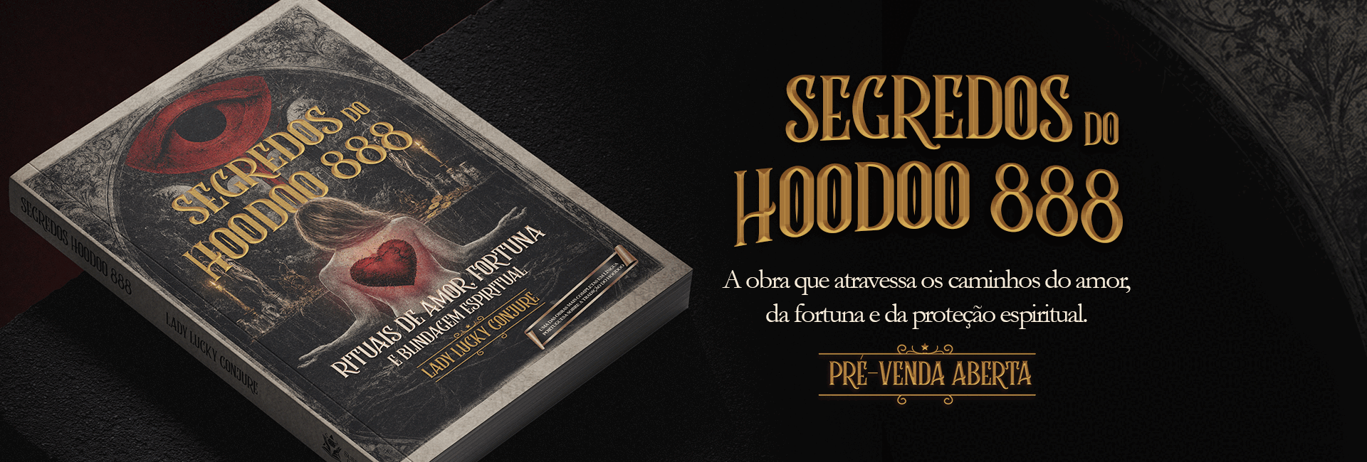 Segredos do Hoodoo 888 — pré-venda aberta